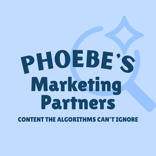Phoebe's Marketing Partners logo with the tagline "Content the Algorithms Can't Ignore"
